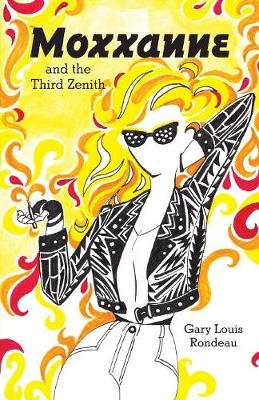 Moxxanne and the Third Zenith (Paperback)