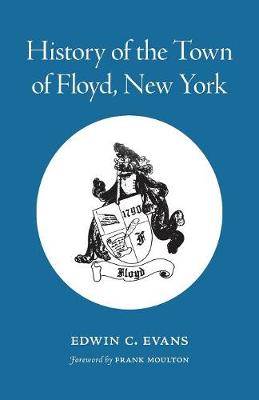 History of the Town of Floyd, New York (Paperback)