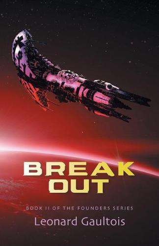 Break Out: Book II - Founder (Paperback)