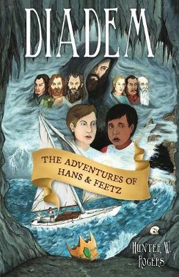 Diadem: The Adventures of Hans & Feetz (Paperback)