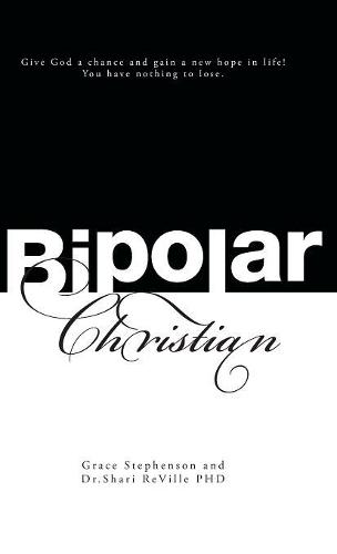 Bipolar Christian (Hardback)