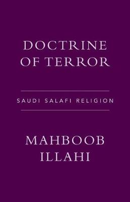 Doctrine of Terror: Saudi Salafi Religion (Paperback)