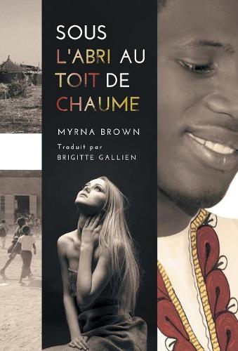 Sous l'Abri Au Toit de Chaume (Hardback)