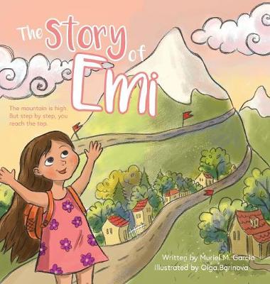The Story of EMI: The Mountain Is High, But Step by Step You Reach the Top. (Hardback)