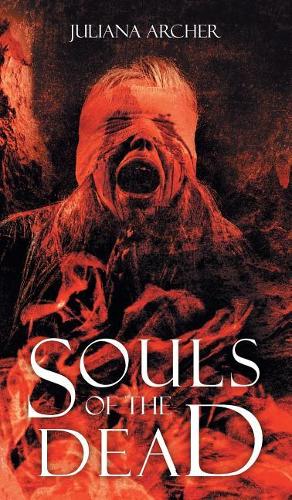 Souls of the Dead (Hardback)