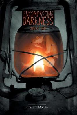 Encompassing Darkness: Child of Light (Paperback)