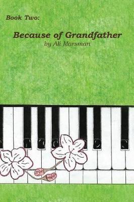 Book Two: Because of Grandfather (Paperback)