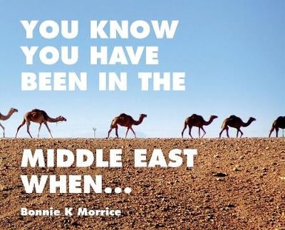 You Know You Have Been In The Middle East When... (Hardback)