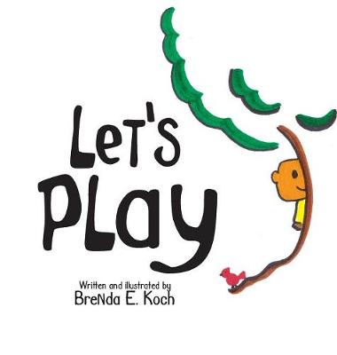 Let's Play (Hardback)