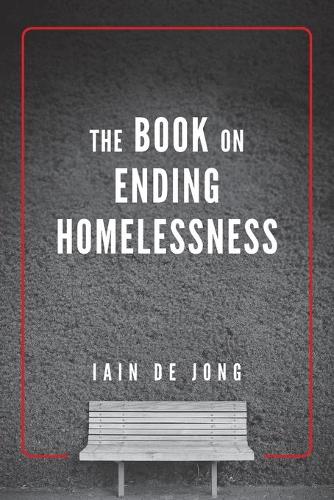 The Book on Ending Homelessness (Paperback)