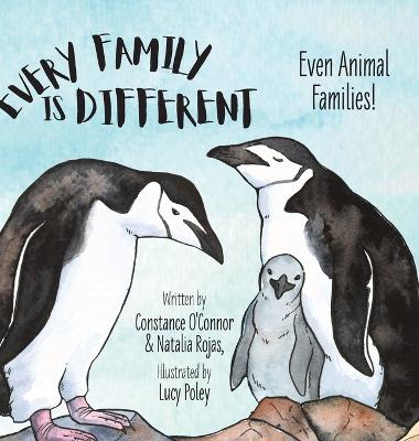 Every Family Is Different: Even Animal Families! (Hardback)