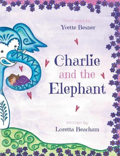Charlie and the Elephant (Paperback)