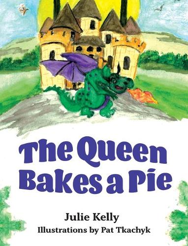 The Queen Bakes A Pie (Hardback)