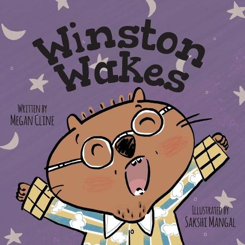 Winston Wakes by Megan Cline, Sakshi Mangal | Waterstones