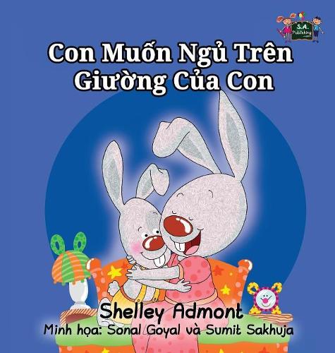 I Love to Sleep in My Own Bed: Vietnamese Edition - Vietnamese Bedtime Collection (Hardback)