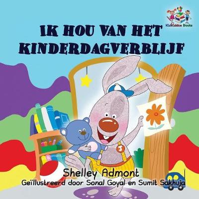 I Love to Go to Daycare (Dutch children's book): Dutch book for kids - Dutch Bedtime Collection (Paperback)