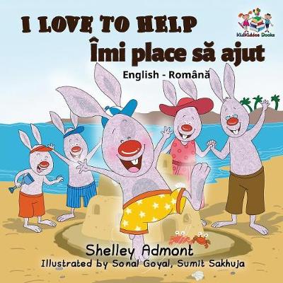 I Love to Help: English Romanian - English Romanian Bilingual Collection (Paperback)