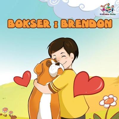 Boxer and Brandon (Serbian children's book): Serbian Language Books for Kids - Serbian Bedtime Collection (Paperback)
