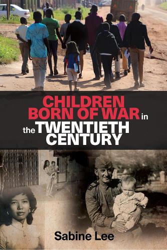 Children Born of War in the Twentieth Century (Paperback)