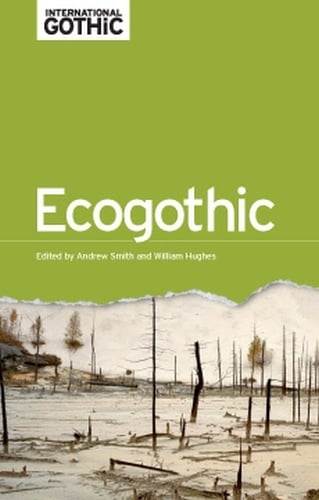 Ecogothic - International Gothic Series (Paperback)