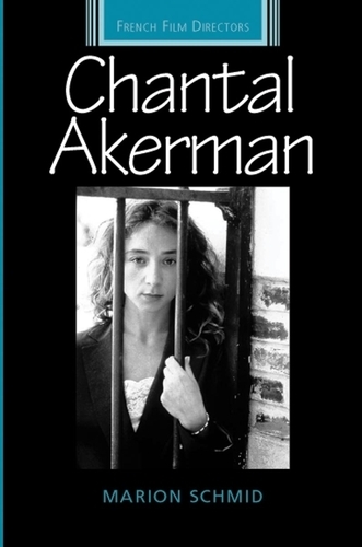 Chantal Akerman - French Film Directors Series (Paperback)