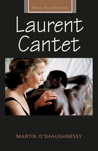 Laurent Cantet - French Film Directors Series (Paperback)