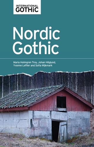 Nordic Gothic - International Gothic Series (Hardback)
