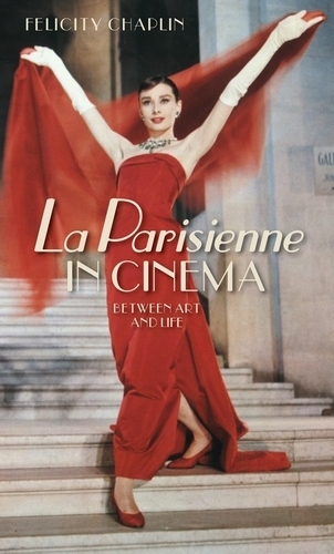 La Parisienne in Cinema: Between Art and Life (Paperback)