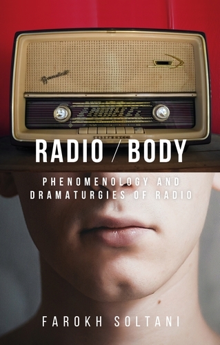 Radio / Body: Phenomenology and Dramaturgies of Radio (Hardback)