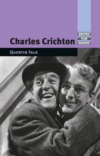 Charles Crichton - British Film-Makers (Hardback)