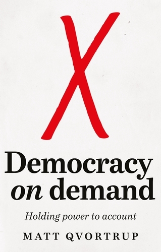 Democracy on Demand: Holding Power to Account (Paperback)