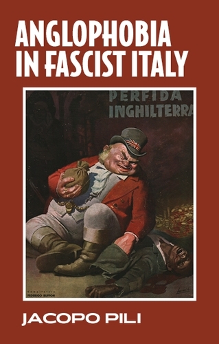 Anglophobia in Fascist Italy (Hardback)