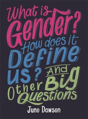 What is Gender? How Does It Define Us? And Other Big Questions for Kids ...