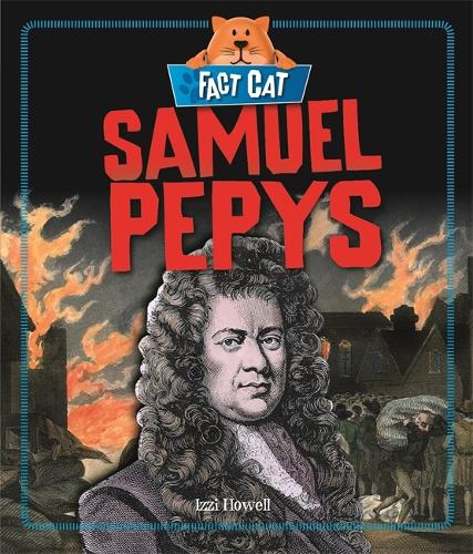 Fact Cat: History: Samuel Pepys - Fact Cat: History (Paperback)