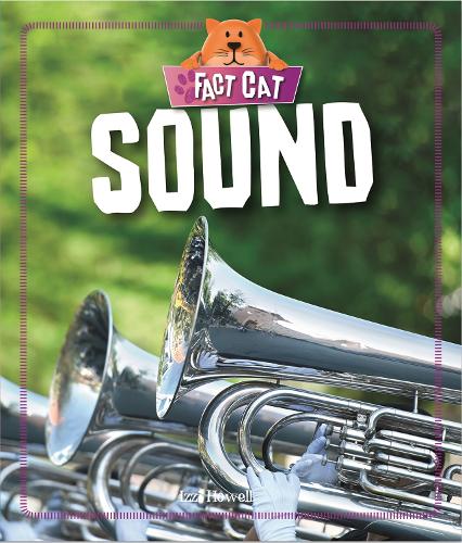 Fact Cat: Science: Sound - Fact Cat: Science (Hardback)