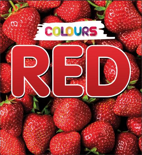 Colours: Red - Colours (Hardback)