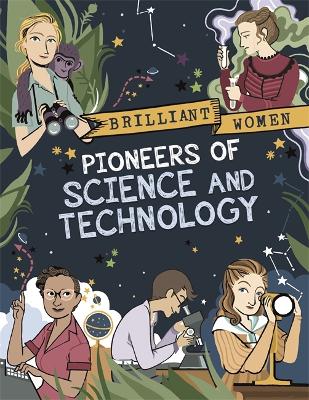 Brilliant Women: Pioneers of Science and Technology - Brilliant Women (Paperback)