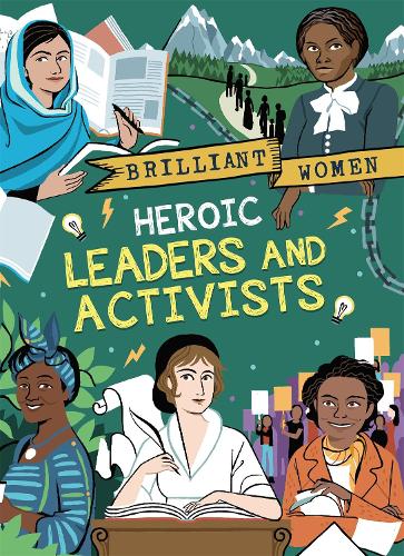 Brilliant Women: Heroic Leaders and Activists - Brilliant Women (Paperback)