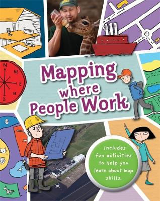 Mapping: Where People Work - Mapping (Paperback)