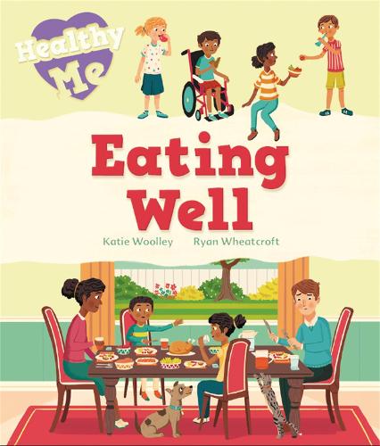 Healthy Me: Eating Well - Healthy Me (Hardback)