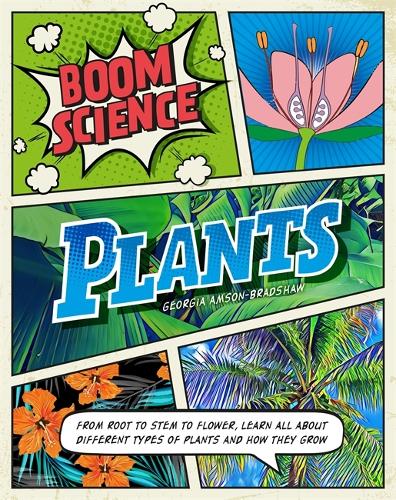BOOM! Science: Plants - BOOM! Science (Hardback)