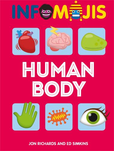 Infomojis: Human Body - Infomojis (Paperback)