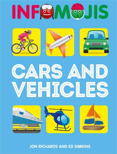 Infomojis: Cars and Vehicles - Infomojis (Paperback)