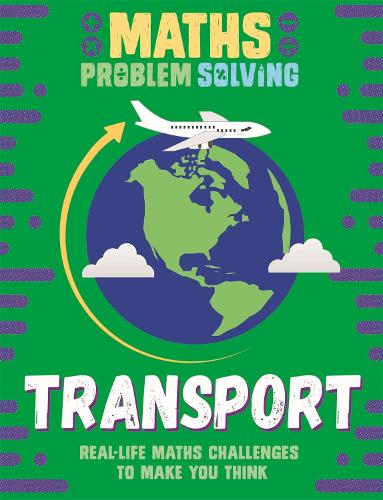 Maths Problem Solving: Transport - Maths Problem Solving (Paperback)