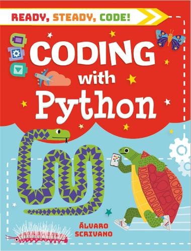 Ready, Steady, Code!: Coding with Python - Ready, Steady, Code! (Paperback)