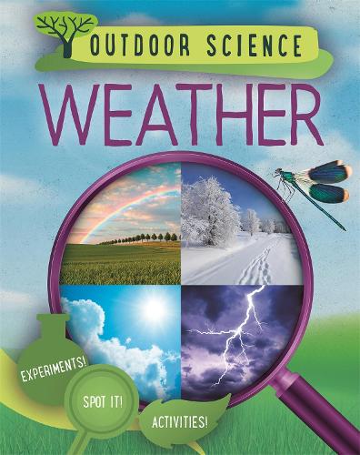Outdoor Science: Weather - Outdoor Science (Paperback)