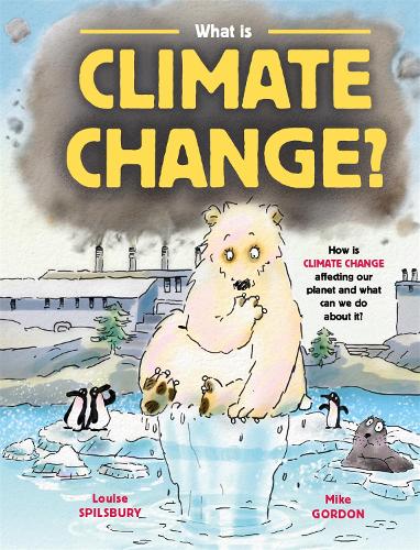 What is Climate Change? (Hardback)