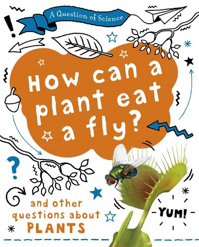 A Question of Science: Plants - A Question of Science (Hardback)