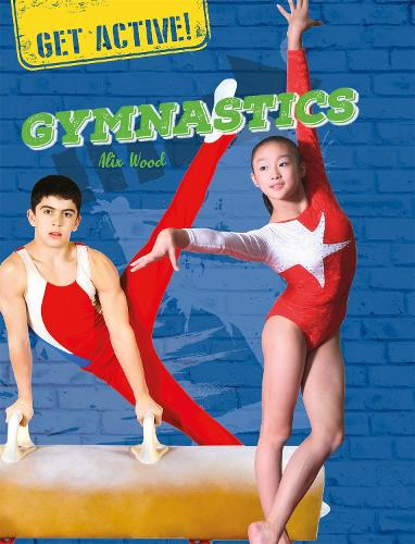 Get Active!: Gymnastics - Get Active! (Paperback)