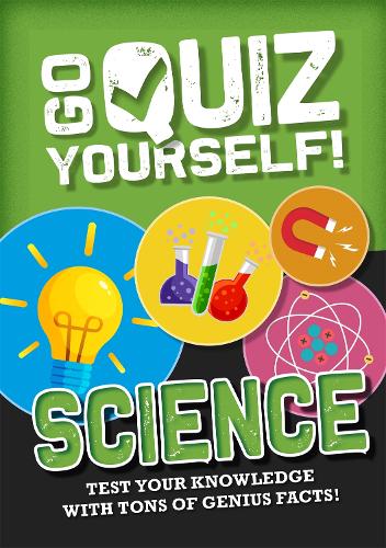 Go Quiz Yourself!: Science - Go Quiz Yourself! (Paperback)